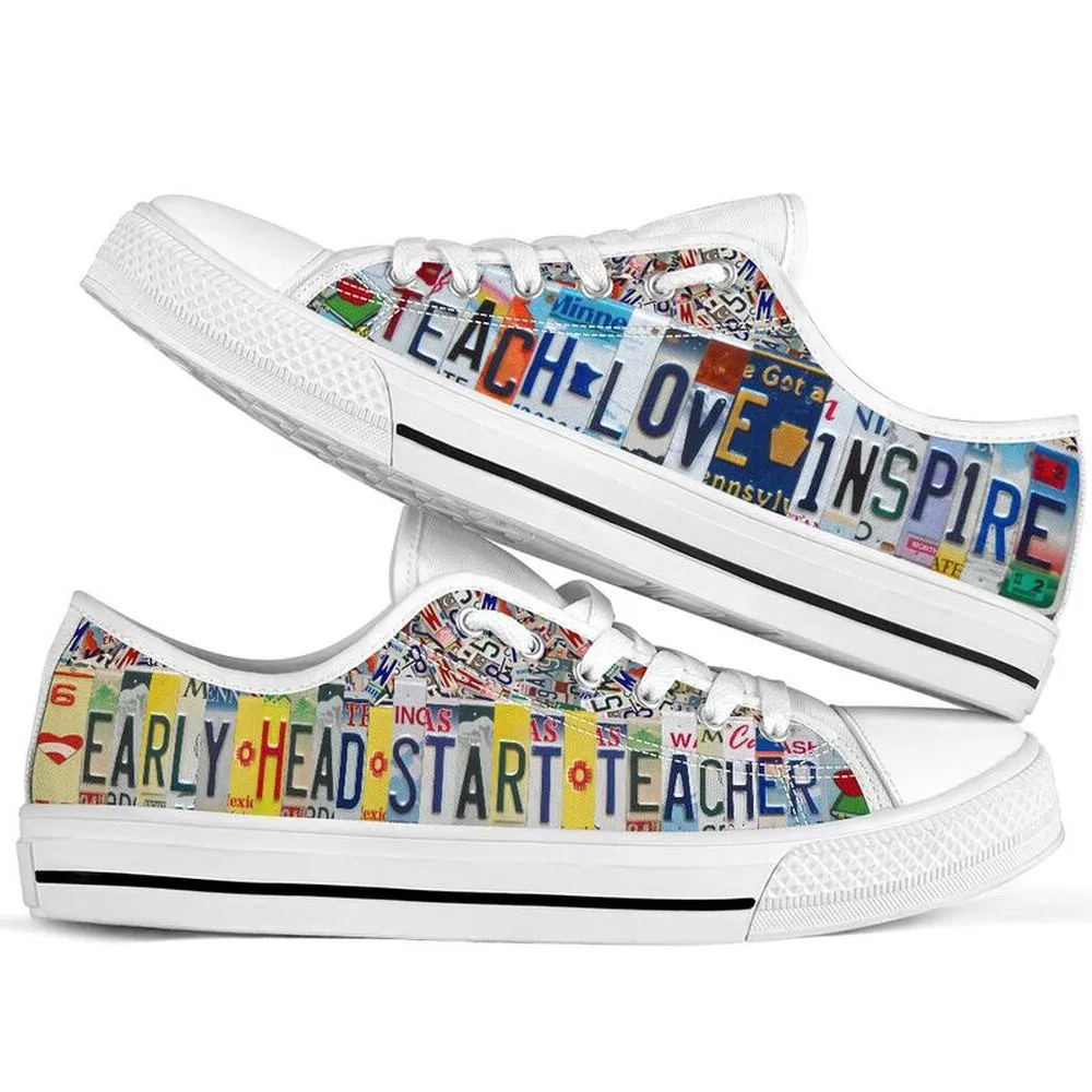 Early Head Start Teacher Inspire License Plates Low Top Shoes, Teacher Shoes, Low Top Sneakers